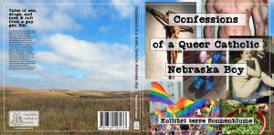 Confessions of Queer, Catholic Nebraska Boy, cover